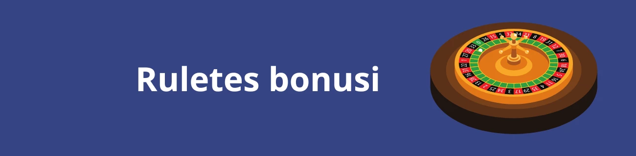 ruletes bonusi