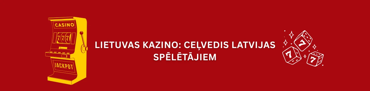 Lietuvas kazino: ceļvedis