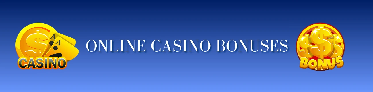 online casino bonuses