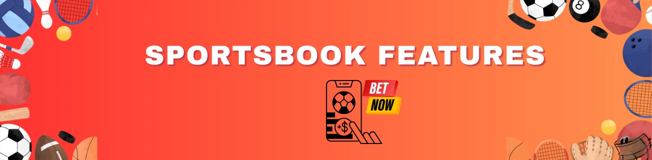 Sportsbook Features