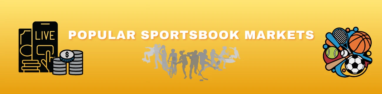 Popular Sportsbook Markets