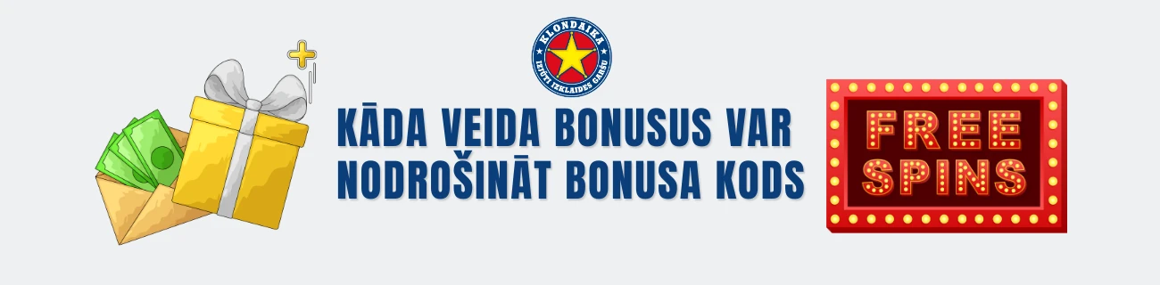klondaika bonusi ar bonusa kodu