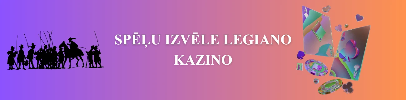 spēļu klāsts legiano kazino