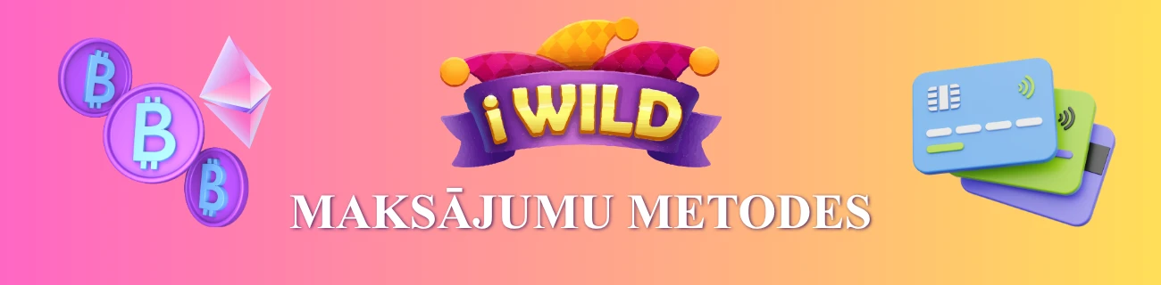 iwild maksājumu metodes