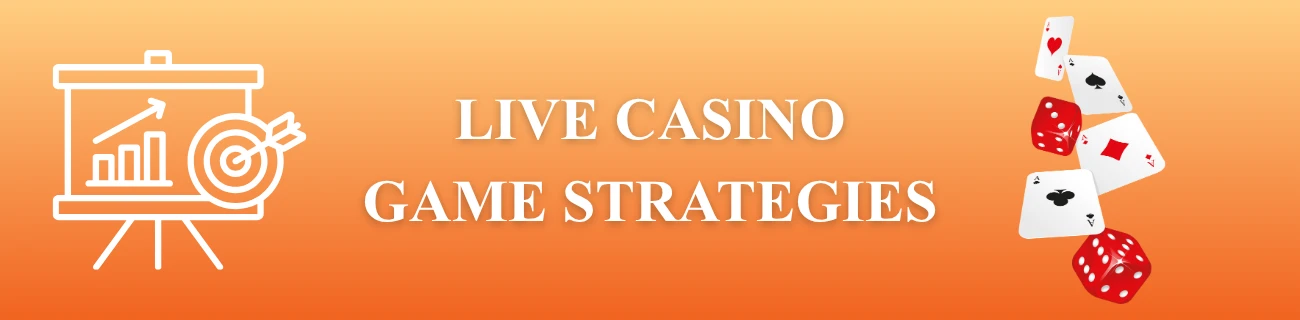 live casino game strategies