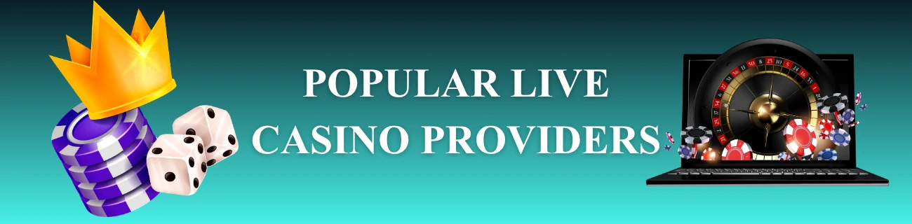 popular live casino games providers